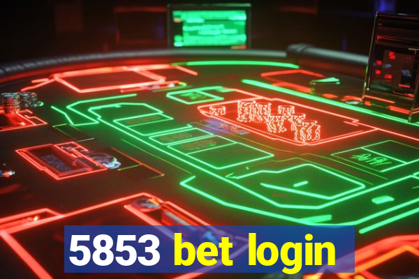 5853 bet login